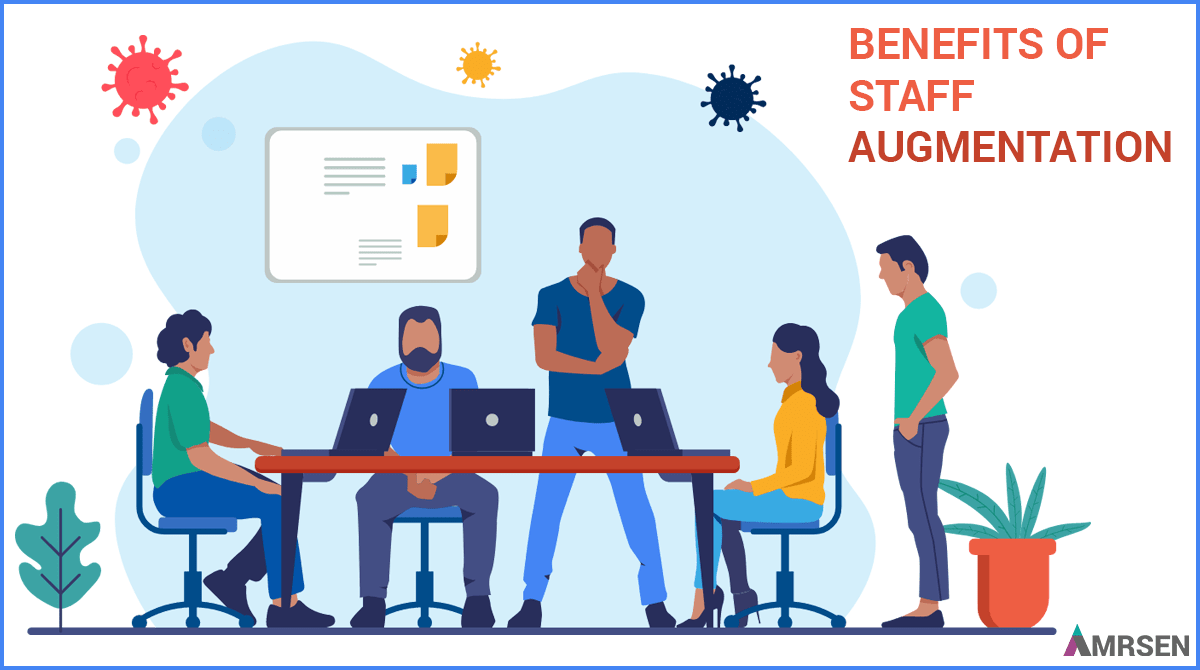 Benefits Of Staff Augmentation